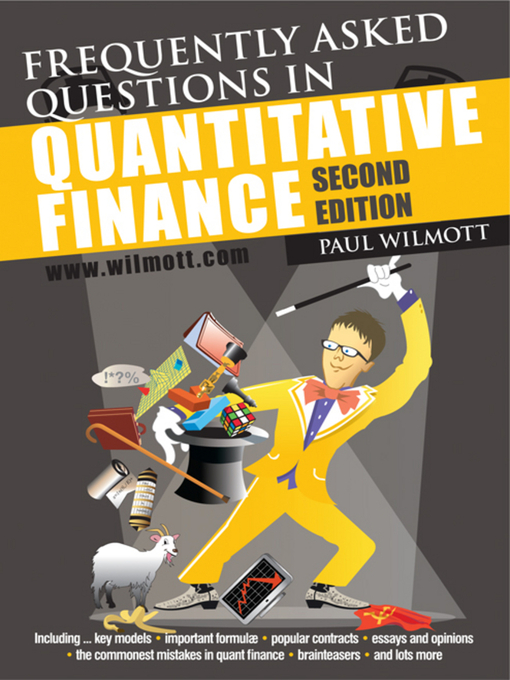 Title details for Frequently Asked Questions in Quantitative Finance by Paul Wilmott - Available